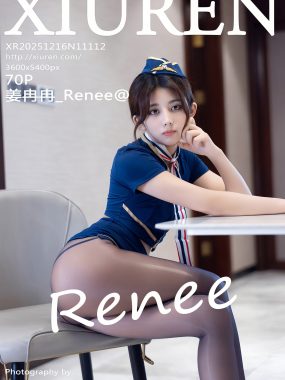 [XiuRen秀人网] No.11112 姜冉冉_Renee@ 空姐制服诱惑 魅惑黑丝 性感写真 [70张]